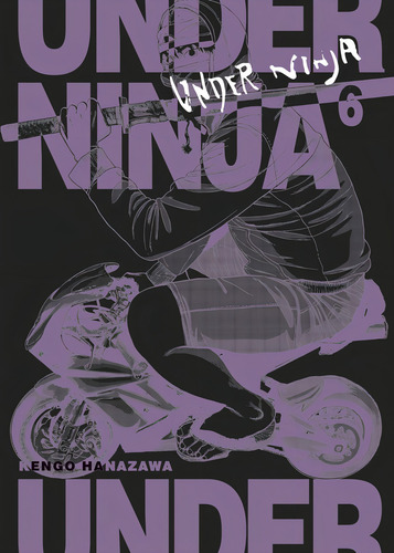 Under Ninja 06, De Kengo Hanazawa. Editorial Norma Editorial, S.a. En Español