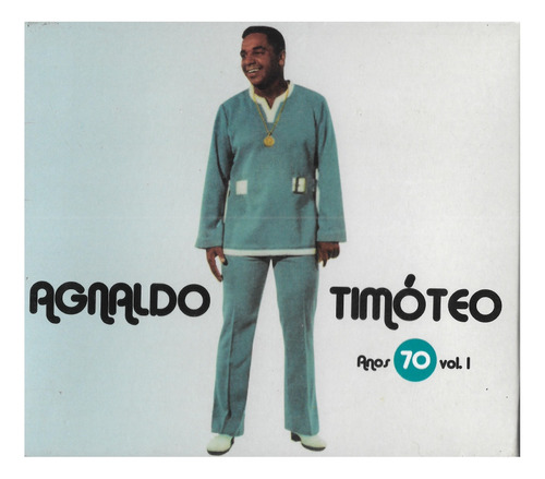 Agnaldo Timóteo - Anos 70 Vol. 1 & Vol. 2