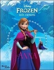 Forzen Guia Esencial Anna - Disney (libro) - Nuevo