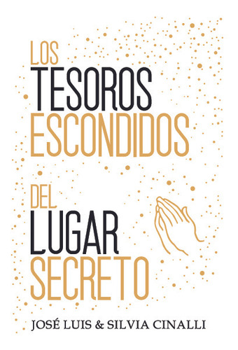 Libro Los Tesoros Escondidos Del Lugar Secreto