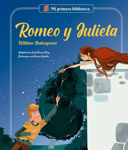 Romeo Y Julieta Adaptada Para Niños: Mi Primer Biblioteca, De Shakespeare Pascual Roig. Editorial Shackleton Kids, Tapa Blanda, Edición 1 En Español