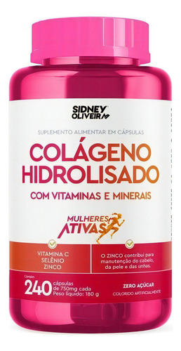 Colageno Hidrolisado Sidney Oliveira Zinco Vitaminas 240 Cap