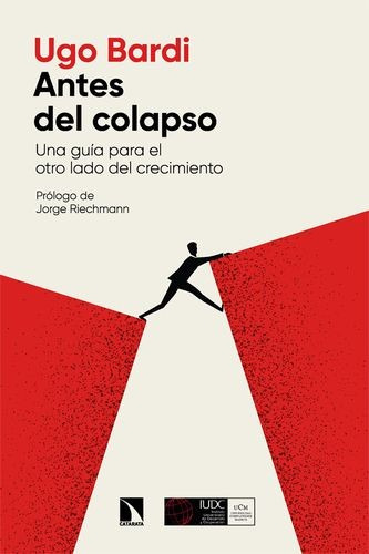 Libro Antes Del Colapso. Una Guía Para El Otro Lado Del Cre