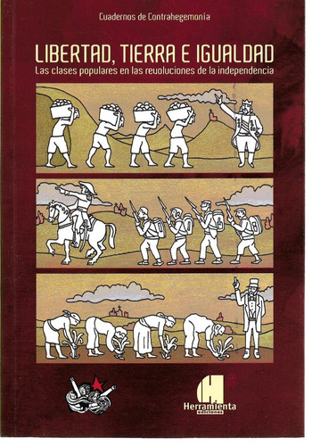 Libertad Tierra E Igualdad Acha Caviasca Y Otros (he)