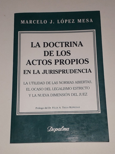 La Doctrina D Los Actos Propios En La Jurisprudencia- L Mesa