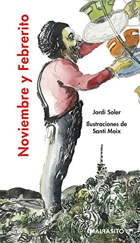 Libro Noviembre Y Febrerito (ilustrado) (cartone) - Soler Jo