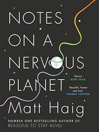 Book : Notes On A Nervous Planet - Haig, Matt _p
