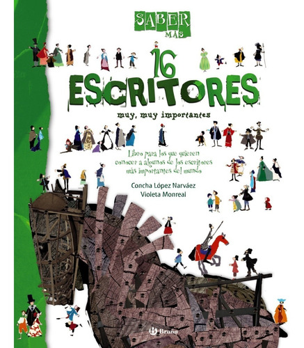 16 Escritores Muy, Muy Importantes / 16 Very, Very Important