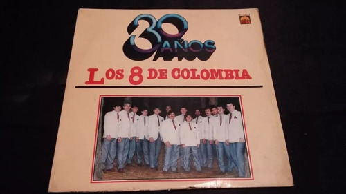 Los 8 De Colombia 30 Años Lp Vinilo Cumbia