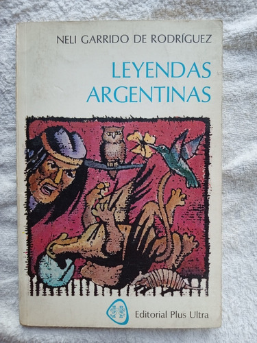 Leyendas Argentinas - Garrido De Rodriguez - Muy Buen Estado