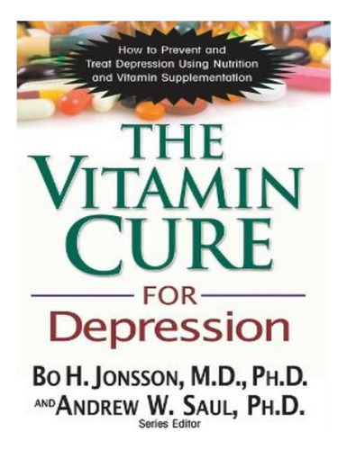 Vitamin Cure For Depression - Bo H. Jonsson. Eb04