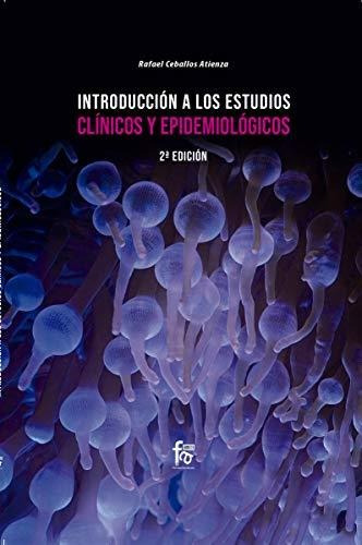 Introducción A Los Estudios Clínicos Y Epidemiológicos. 2º E