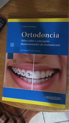 Libro Ortodoncia, Atlas Color Y Conceptos Fundamentales