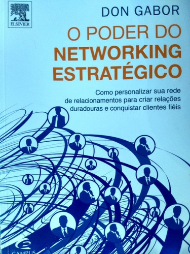 Livro: O Poder Do Networking Estratégico. 