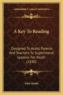 Libro A Key To Reading: Designed To Assist Parents And Te...