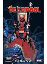 Comprar Deadpool 4 Rey Deadpool - Panini Comics  - Marvel