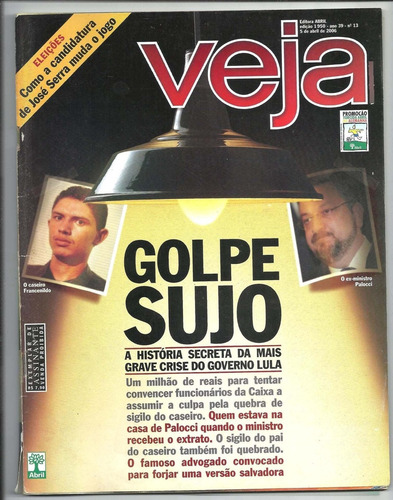 Revista Veja Antiga Nº 1950 Ano 2006 - Golpe Sujo - Eq (Usado)
