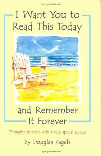 Libro: I Want You To Read This Today And Remember It To With