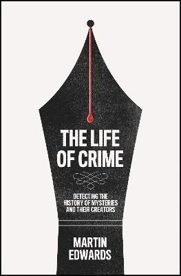 Libro The Life Of Crime : Detecting The History Of Myster...