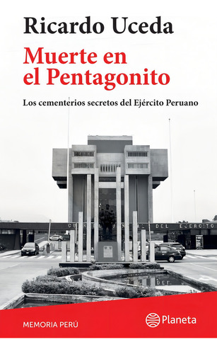 Muerte En El Pentagonito - Ricardo Uceda