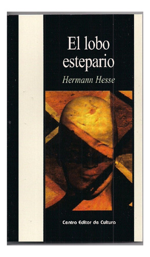 El Lobo Estepario, Hesse, Editorial Centro Editor Cultura