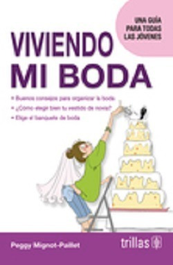 Libro Viviendo Mi Boda ¡envío Gratis!