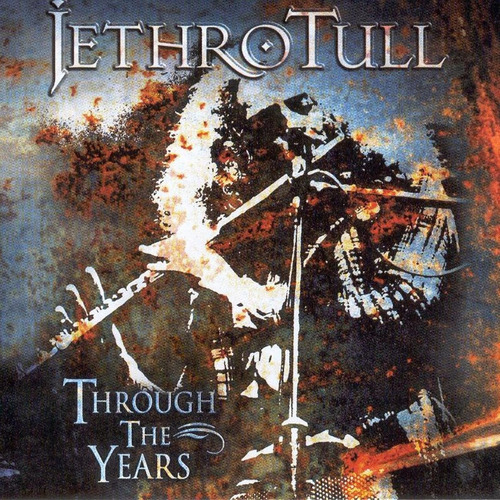 Jethro Tull Through The Years Cd Importado