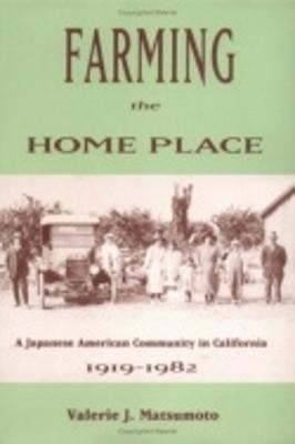 Libro Farming The Home Place : A Japanese Community In Ca...
