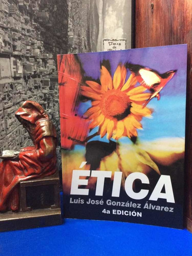 Ética - Luis José González Álvarez - Educación - Pedagogía