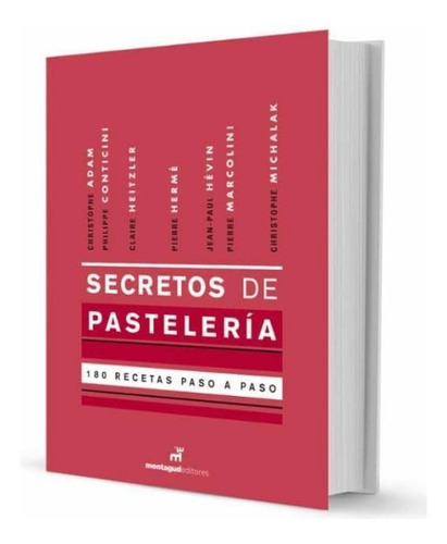 Secretos De La Pasteleria  - Varios Autores