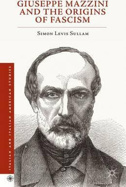 Libro Giuseppe Mazzini And The Origins Of Fascism - Simon...