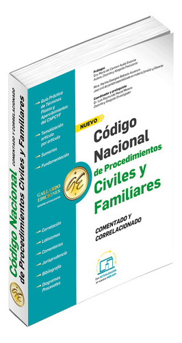 Código Nacional De Procedimientos Civiles Y Familiares Comentado Y Correlacionado 2023/2024 Con Comentarios Derivados De Fuentes Oficiales Y Con Vinculación Jurídica, Guía Práctica De Términos Plazos 