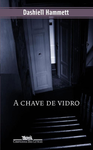 Chave De Vidro, A