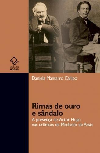 Rimas De Ouro E Sândalo - A Presença De Victor Hugo Nas C...