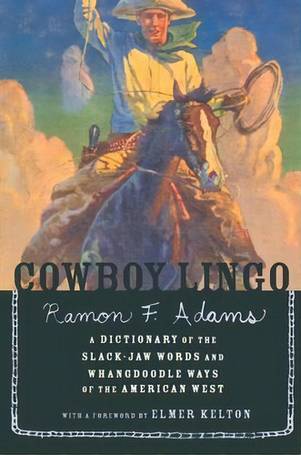 Cowboy Lingo, De Ramon F. Adams. Editorial Houghton Mifflin, Tapa Blanda En Inglés
