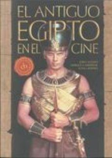 El Antiguo Egipto En El Cine, Juan Alonso, T&b