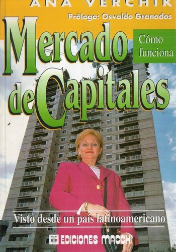 Ana Verchik - Mercado De Capitales Como Funciona&-.