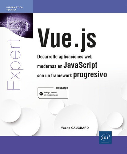 Libro Vue Js Desarrolle Aplicaciones Web Modernas En Java...