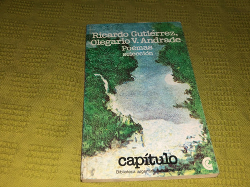 Poemas / Selección - Ricardo Gutiérrez/ O. A. Andrade - Ceal