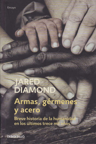 Jared Diamond - Armas Germenes Y Acero