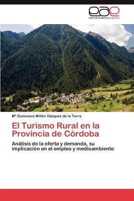 El Turismo Rural En La Provincia De Cordoba - M Genove Mi...