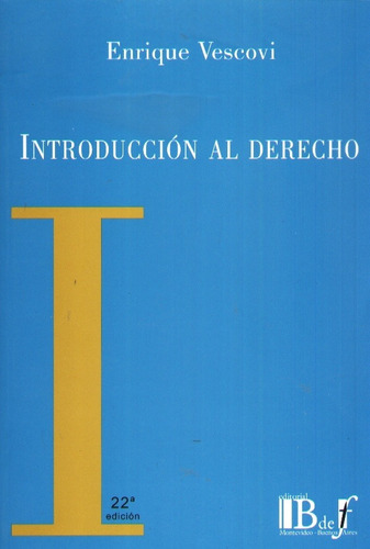 Introduccion Al Derecho -op.derecho- Vescovi,enrique