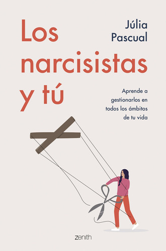 Libro Los Narcisistas Y Tú - Julia Pascual