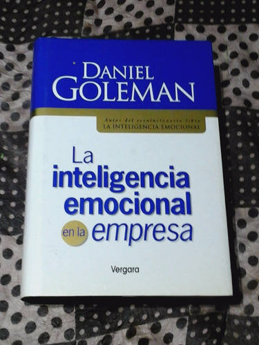 La Inteligencia Emocional En La Empresa - Zona Vte. Lopez