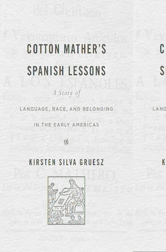 Libro: Libro: Cotton Mathers Spanish Lessons: A Story Of