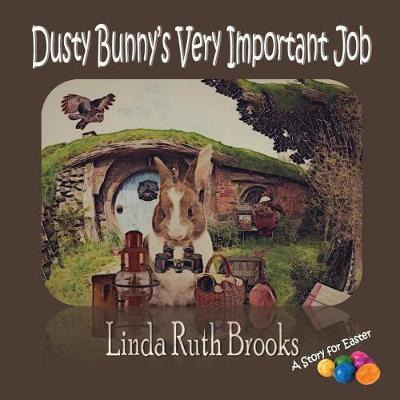 Libro Dusty Bunny's Very Important Job - Linda Ruth Brooks