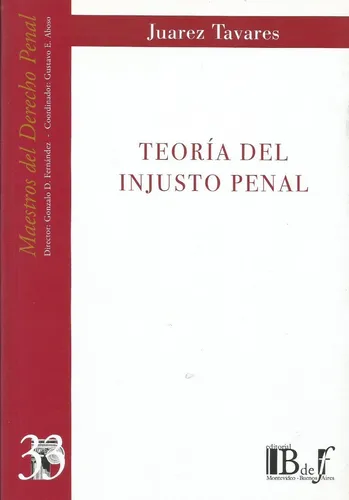 Teoría Del Injusto Penal Tavares