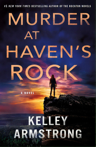 Murder At Haven's Rock, De Armstrong, Kelley. Editorial Minotaur, Tapa Dura En Inglés