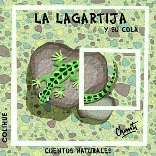 La Lagartija Y Su Cola - Gonzalez Riga (chanti), Santiago