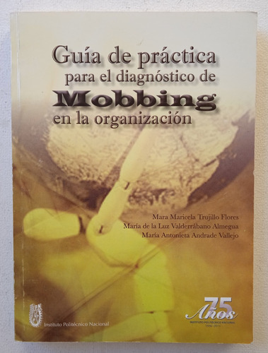 Guia De Práctica Para El Diagnóstico De Mobbing En La Org.